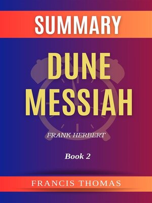 cover image of Summary of Dune Messiah by Frank Herbert -Book 2